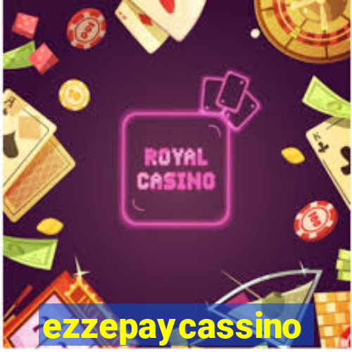 ezzepaycassino