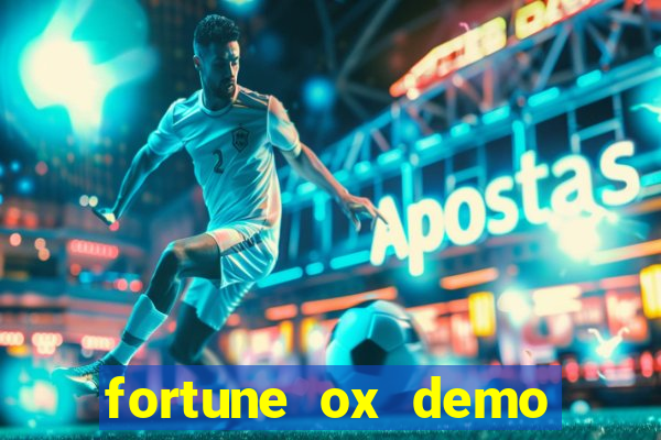 fortune ox demo grátis dinheiro infinito