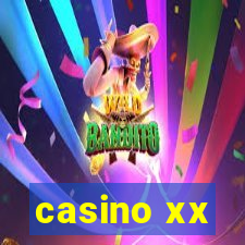 casino xx