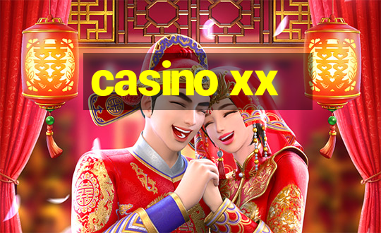 casino xx