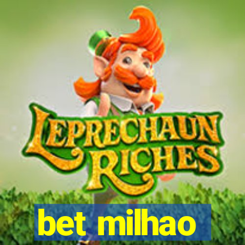 bet milhao