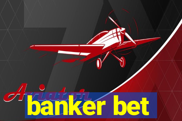 banker bet