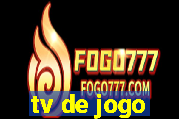 tv de jogo