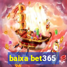 baixa bet365