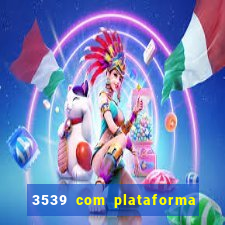 3539 com plataforma de jogos