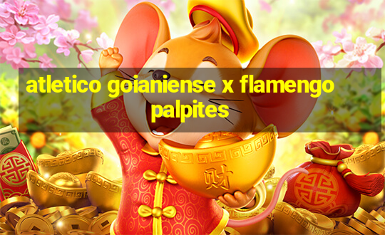 atletico goianiense x flamengo palpites