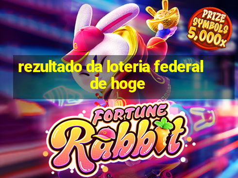 rezultado da loteria federal de hoge