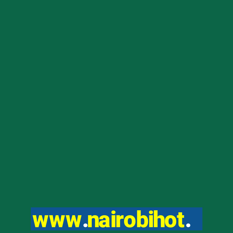 www.nairobihot.com