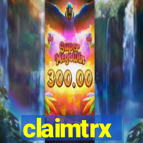 claimtrx