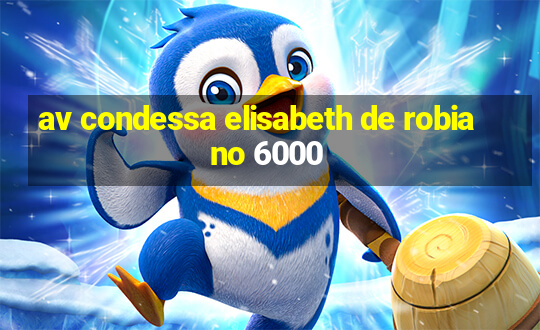 av condessa elisabeth de robiano 6000