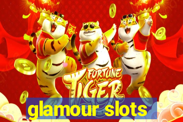 glamour slots