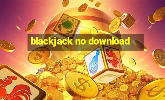 blackjack no download