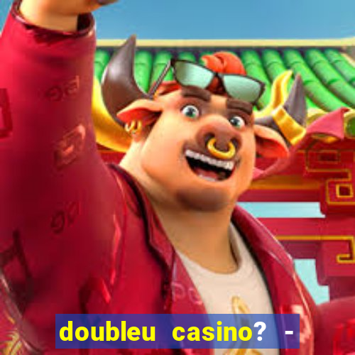 doubleu casino? - vegas slots