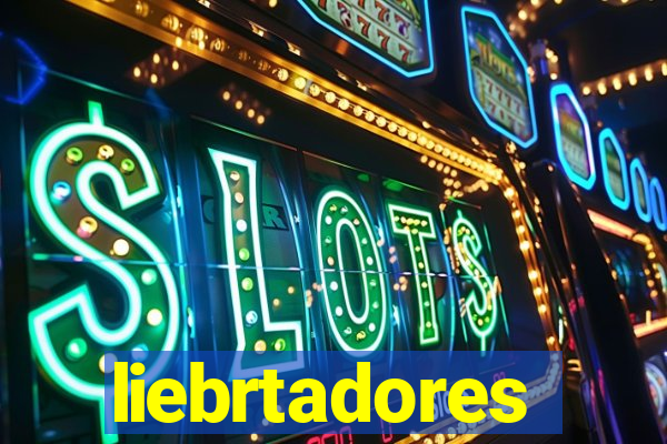 liebrtadores