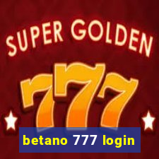 betano 777 login