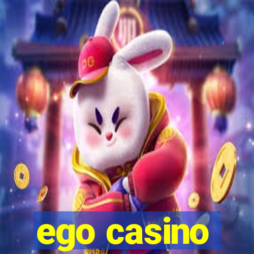 ego casino