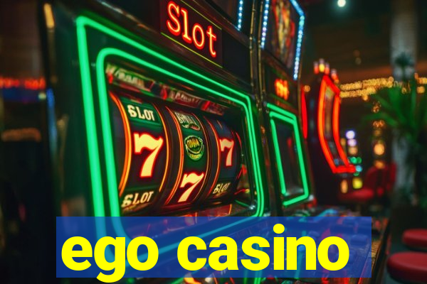 ego casino