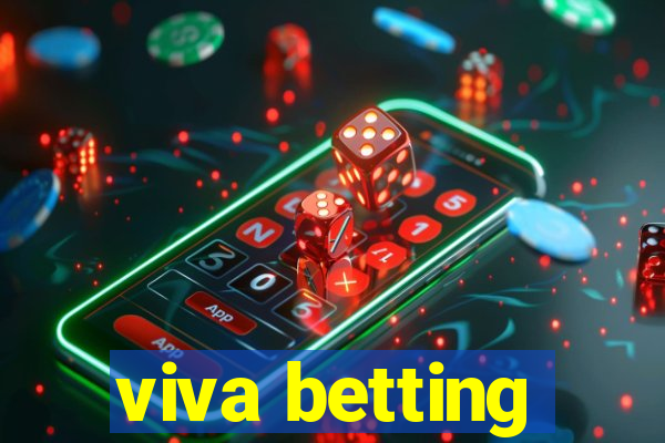 viva betting