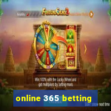 online 365 betting