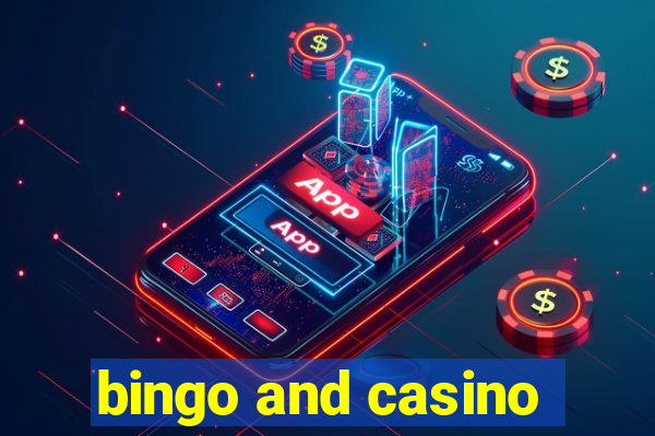 bingo and casino