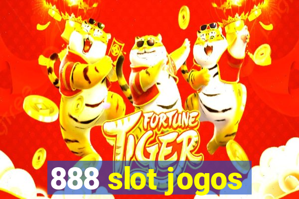 888 slot jogos