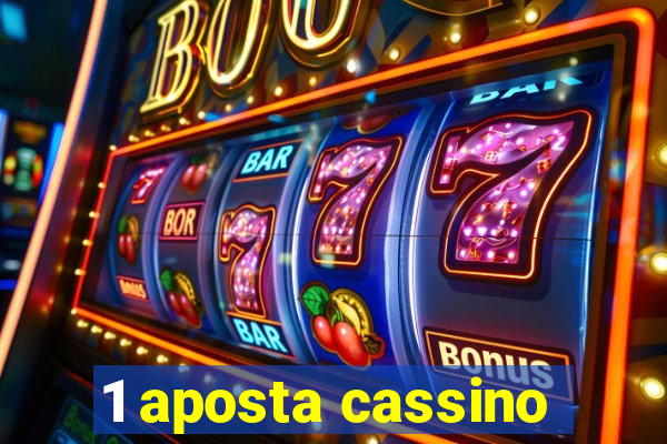 1 aposta cassino