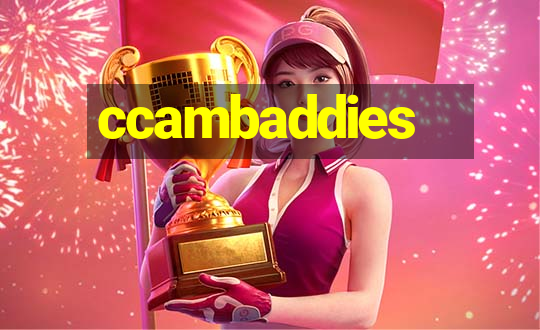 ccambaddies