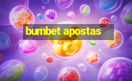 bumbet apostas