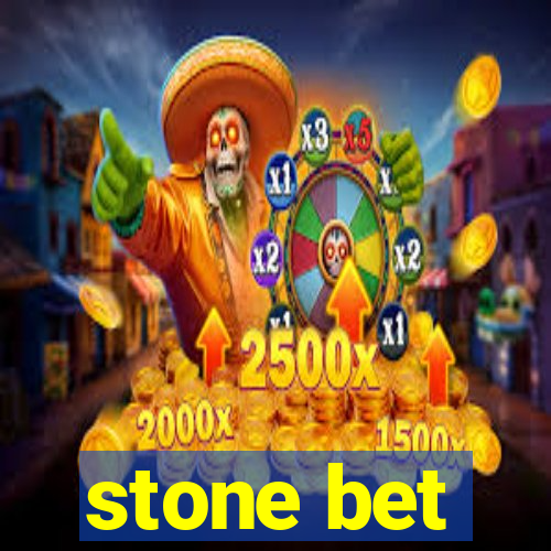 stone bet