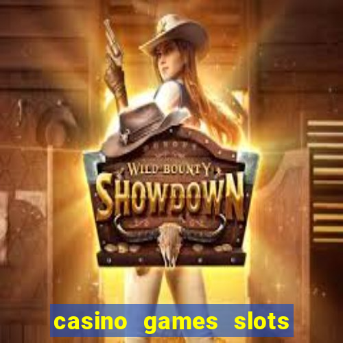 casino games slots machines free