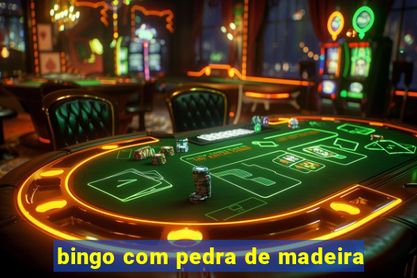 bingo com pedra de madeira