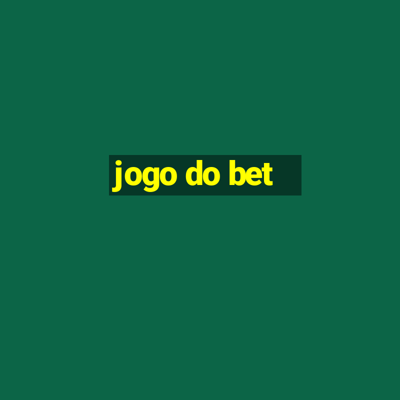 jogo do bet