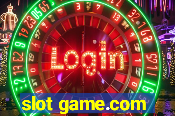 slot game.com