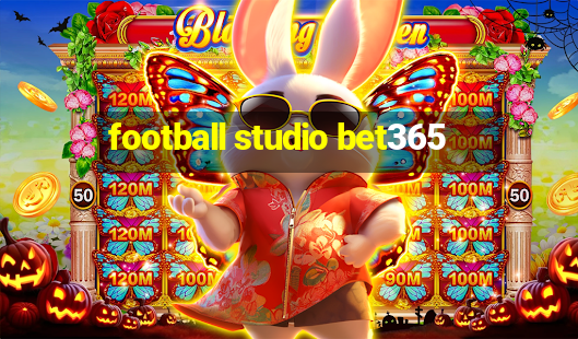 football studio bet365