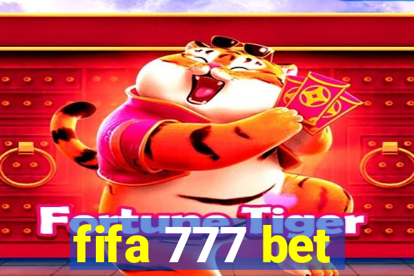 fifa 777 bet