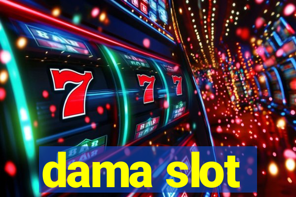 dama slot