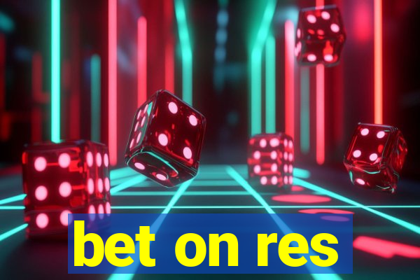 bet on res