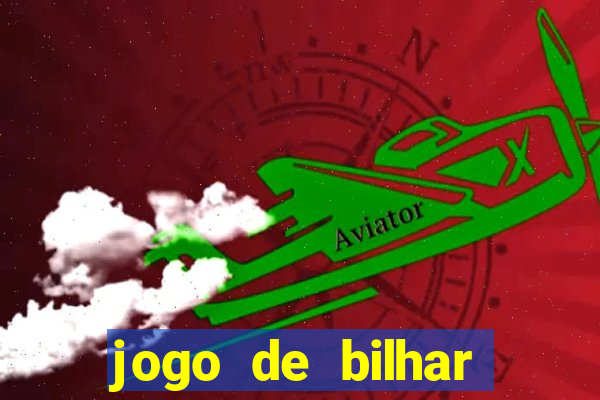 jogo de bilhar valendo dinheiro