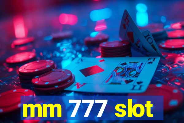 mm 777 slot