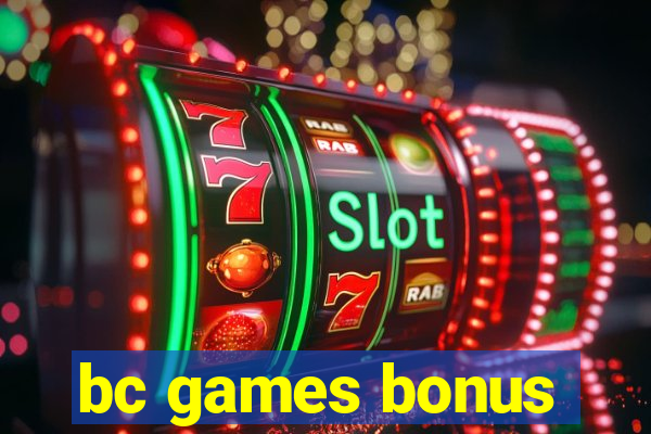 bc games bonus