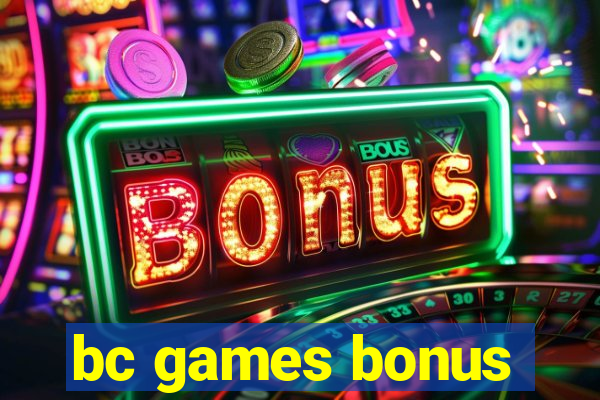 bc games bonus