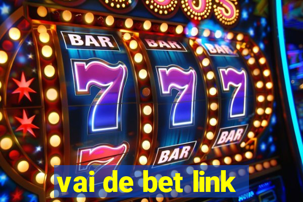 vai de bet link