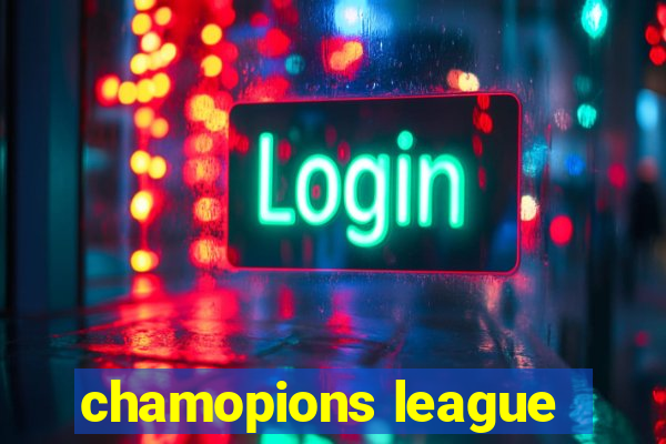 chamopions league