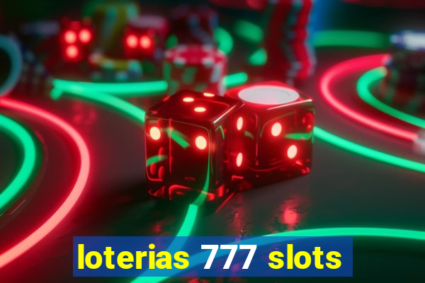 loterias 777 slots