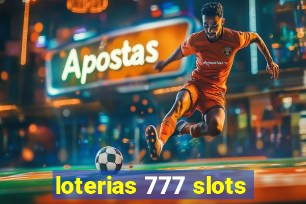 loterias 777 slots