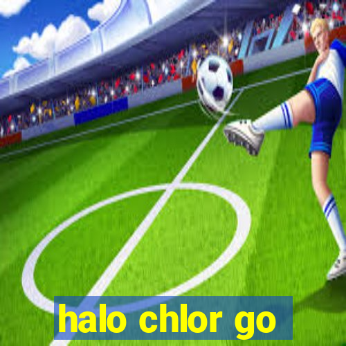 halo chlor go