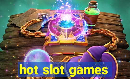 hot slot games