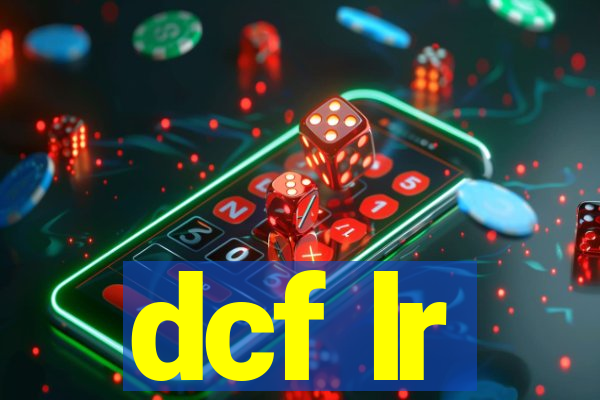 dcf lr