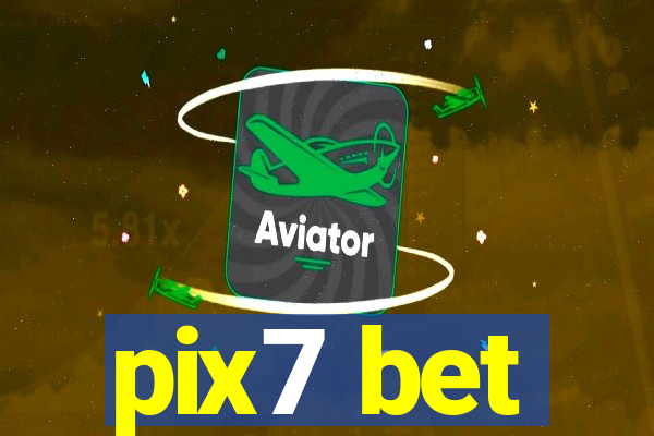 pix7 bet