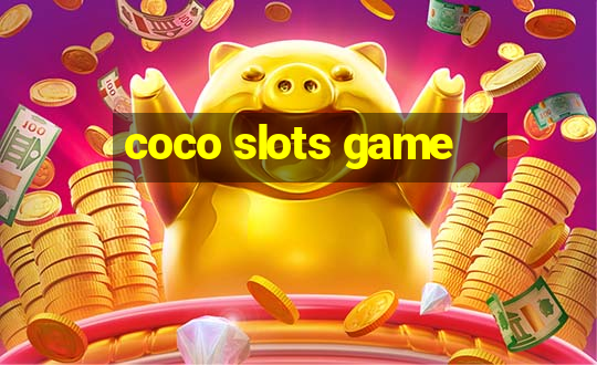 coco slots game